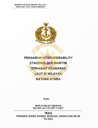 Pengaruh Interoperability Stakeholder Maritim Terhadap Keamanan Laut Di Wilayah Natura Utara