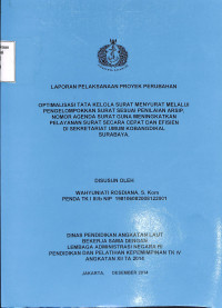 Optimalisasi Tata Kelola Surat Menyurat Melalui Pengelompokan Surat Sesuai Penilaian Arsip,Nomor Agenda Surat Guna Meningkatkan Pelayanan Surat Secara Cepat Dan Efisien Di Sekretariat Umum KOBANGDIKAL SURABAYA