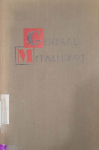 GENERAL METALLURGY