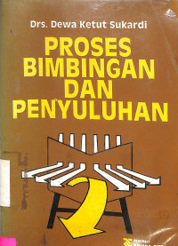 Proses Bimbingan Dan Penyuluhan