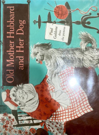 Old Mother Hubbard and Her Dog