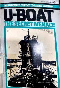 U-Boat the secret menace