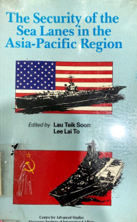 The Security of The Sea Lanes in the Asia-Pacific Region