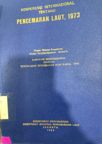 Konvensi Internasional tentang pencegahan pencemaran dari kapal, 1973