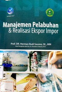 Manajemen Pelabuhan& Realosasi Ekspor Impor