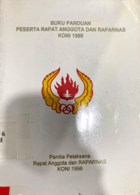 Buku Panduan peserta rapat anggota dan Raparnas Koni 1998