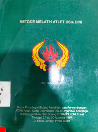 Metode Melatih Atlet Usia Dini