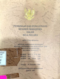 Pembinaan dan Penggunaan Resimen Mahasiswa Dalam Bela Negara