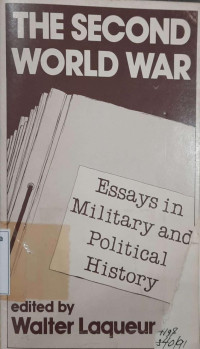 The Second World War. Essays in Military and Political History