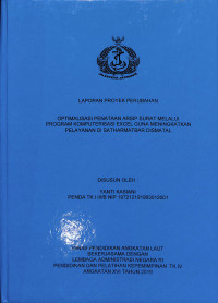 Optimalisasi Penataan Arsip Surat Melalui Program Komputerisasi EXCEL Guna Meningkatkan Pelayanan Di SATHARMATBAR DISMATAL (LPP)