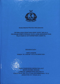 Optimalisasi Penataan Arsip Surat Melalui Program Komputerisasi EXCEL Guna Meningkatkan Pelayanan Di SATHARMATBAR DISMATAL (RPP)