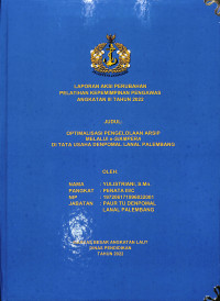 Optimalisasi Pengelolaan Arsip Melalui E-SIAMPERA Di Tata Usaha DENPOMAL LANAL PALEMBANG