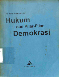 Hukum dan Pilar-pilar Demokrasi