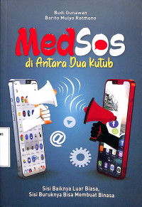 Medsos di Antara Dua Kutub