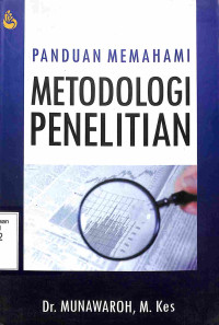 Panduan Memahami Metodologi Penelitian