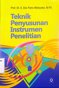 Teknik Penyusunan Instrumen Penelitian