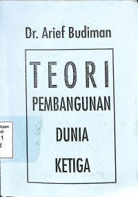 TEORI PEMBANGUNAN DUNIA KETIGA